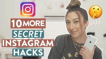 10 INSTAGRAM HACKS YOU DIDN