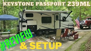 Keystone Passport 239ml Review (Passport 219BH current model#) and Campground Set up