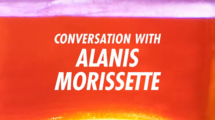 Episode 8 - Conversation with Alanis Morissette & ...