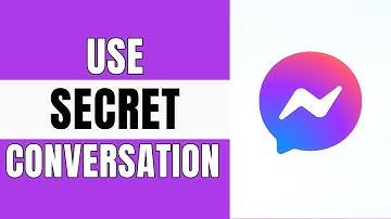 How to Use Secret Conversation on Facebook Messenger! [2025]