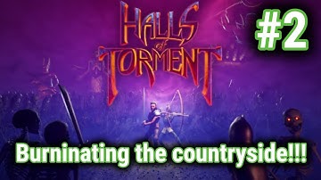 Halls of Torment - Episode 2 - 2025 PS5 Gameplay - AND HIS NAME WAS TROGDOR!!!