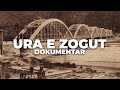 URA E ZOGUT NE LUMIN MAT | DOKUMENTAR