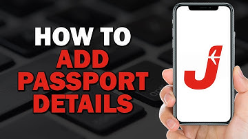 How To Add Passport Details on Jet2 (Quick Tutorial)