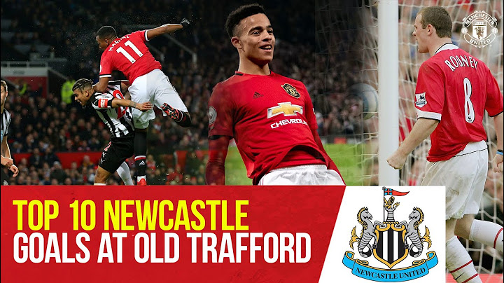 Top 10 Goals v Newcastle at Old Trafford | Manchester United v Newcastle United | Premier League