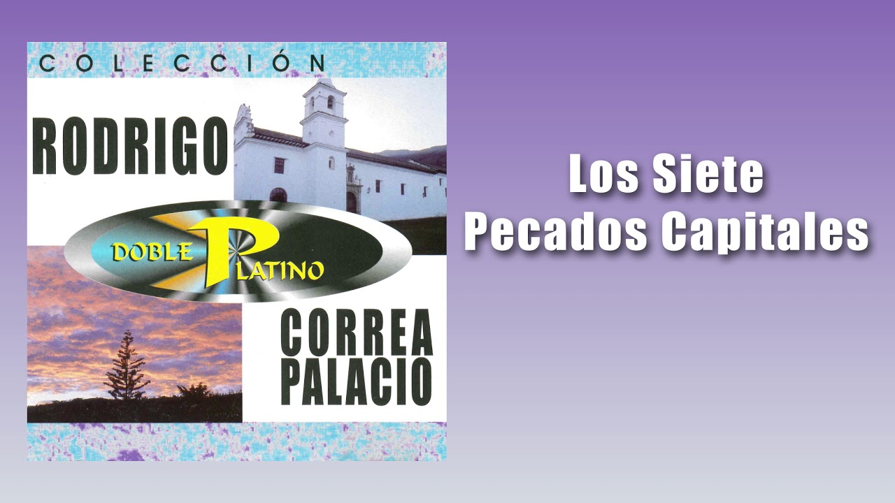Los Siete Pecados Capitales - Rodrigo Correa Palacio | Poema - YouTube