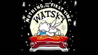 Watsky | 03 - IDGAF