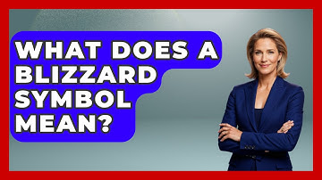 What Does A Blizzard Symbol Mean? - Weather Watchdog