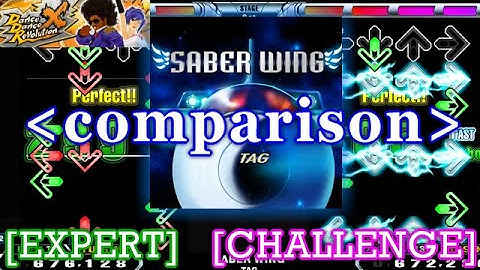 【DDR X】 SABER WING [EXPERT / CHALLENGE] 譜面確認＋Comparison