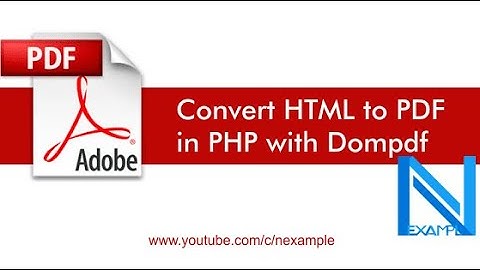 PHP | DomPDF | Convert HTML to PDF in PHP with Dompdf 2021 | Dompdf version dompdf_1-0-2