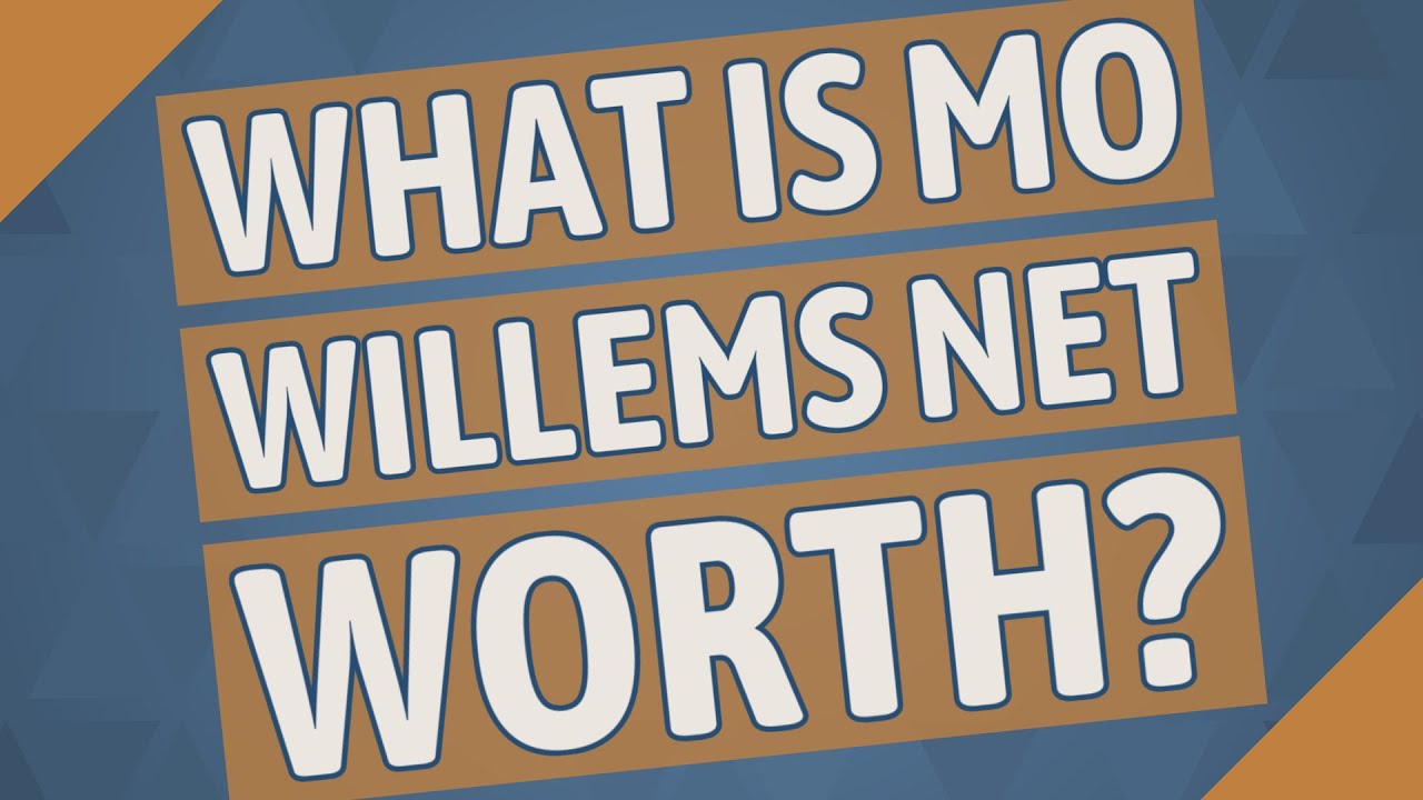 What Is Mo Willems Net Worth YouTube