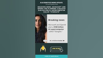 Microsoft & OpenAI are planning a massive $100 billion AI supercomputer called "Stargate" | AI News