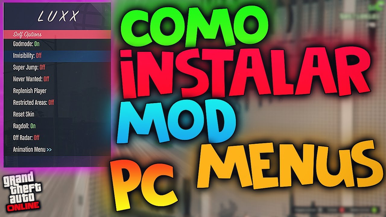 COMO INSTALAR CUALQUIER MOD MENU DE GTA 5 ONLINE PC