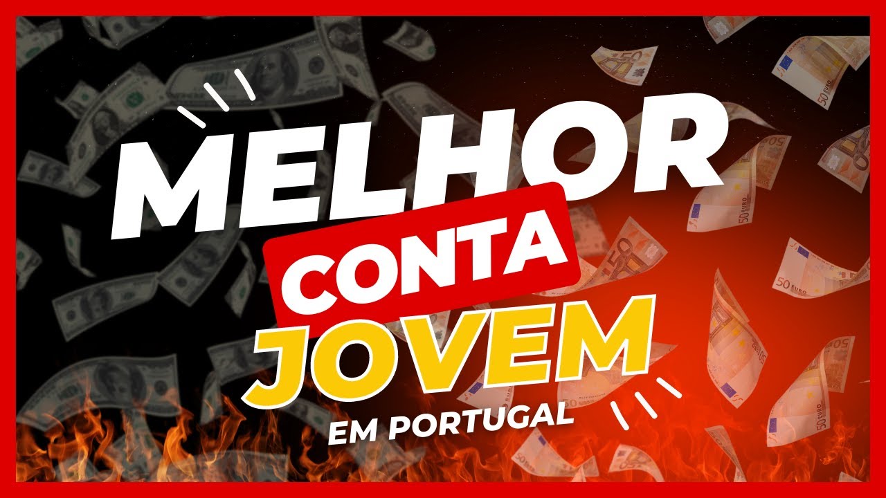 Melhor Conta Jovem em Portugal 2024 | Se tens menos de 30 anos vê este vídeo!