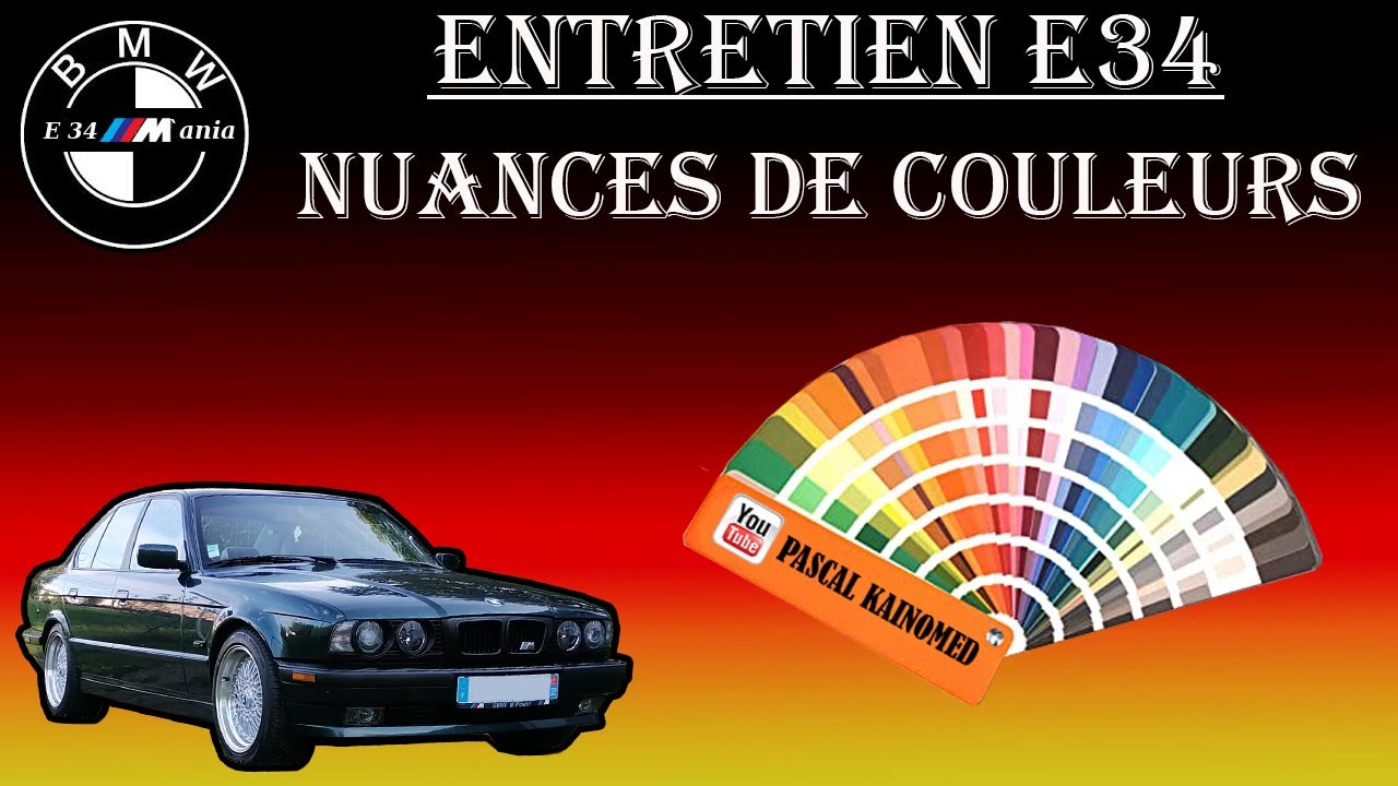 Color E34 Nuances de couleurs de nos E34 à l'origine :) - YouTube