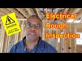 New Construction Electrical Rough Inspection, what you should be looking for.