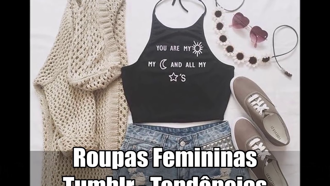 roupas tumblr femininas 2018