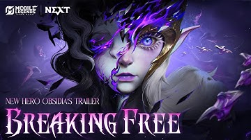 The Abyss: Breaking Free | New Hero Obsidia Trailer | Mobile Legends: Bang Bang