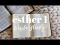 ESTHER 1 | BIBLE STUDY WITH ME