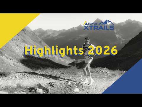 Highlights Davos X-Trails 2026