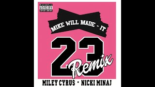 Mike WiLL Made-It, Miley Cyrus, Nicki Minaj - 23 (Remix)