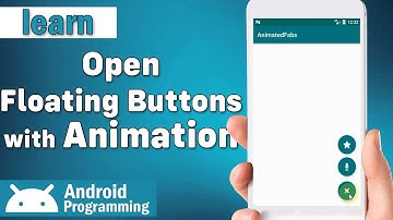 Animated FABs in android - learn to open and close Floating Action Buttons with animation in android