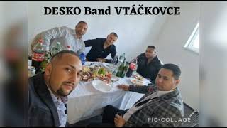 Video-Miniaturansicht von „DESKO BAND VTÁČKOVCE ❌ MIX NALADOVIEK 2023“