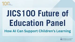 JICS100: Future of Education Panel