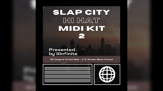 Slap City Hi Hat Midi Kit 2 | Bay Area/Westcoast Hi Hat Midi Kit Slap City Hi Hat Midi Kit 2 | Bay Area/Westcoast Hi Hat Midi Kit