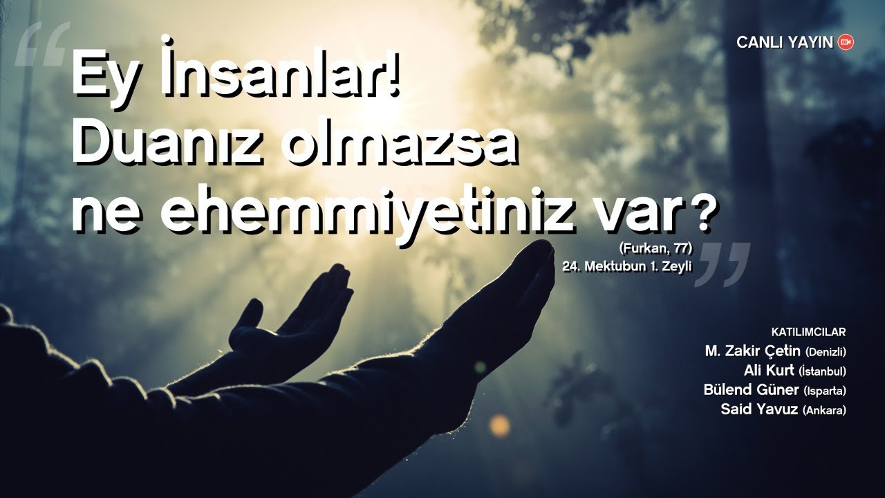 Dua | Yirmi Dördüncü Mektup - 2