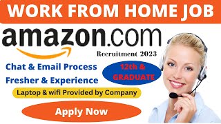 Amazon Hiring freshers | Remote Job | Work From Home Jobs | 12th Pass Job | Salary 25k to 45k