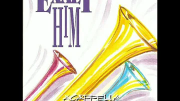 ACAPPELLA Praise & Worship Series - Exalt Him (1996, CD)