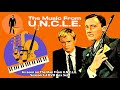 The Music From U N C L E Robert Vaughn David McCallum 