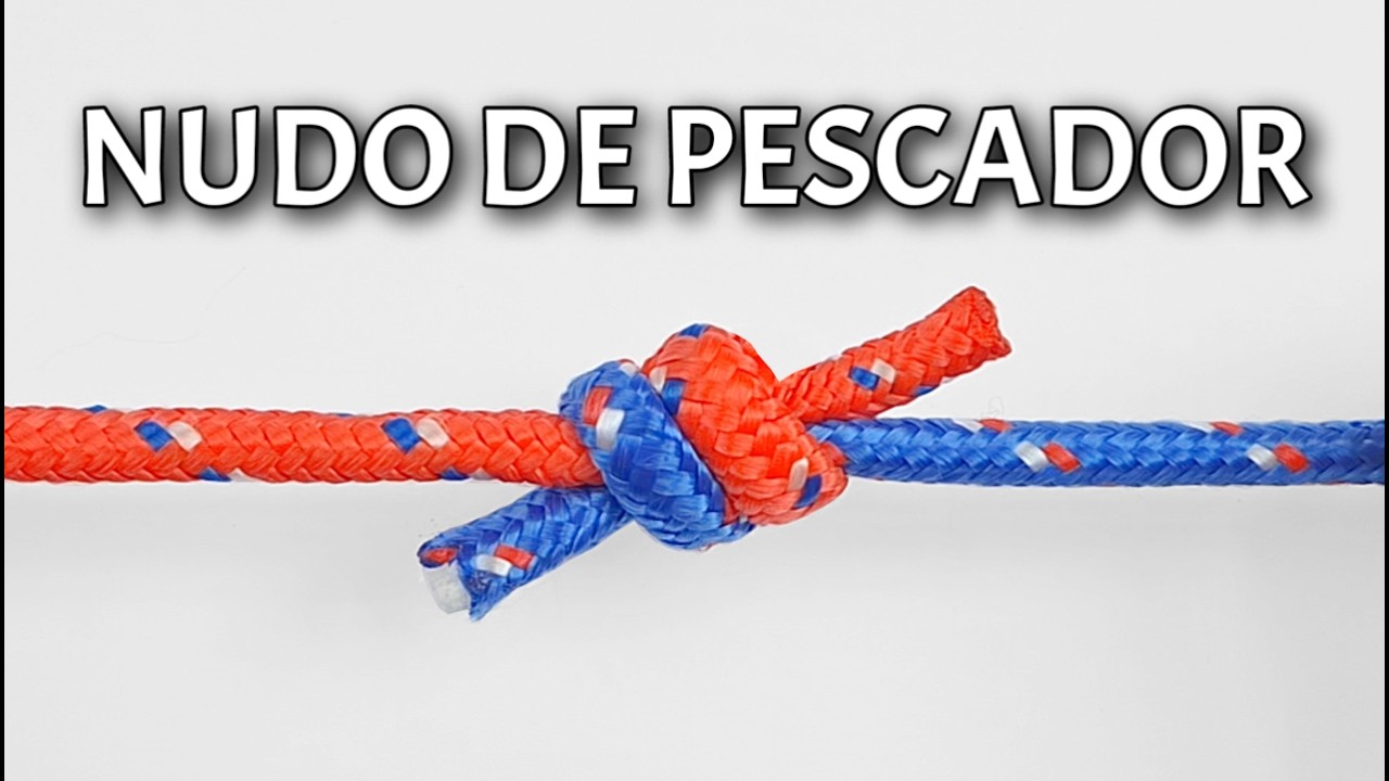 Como unir dos cuerdas con un NUDO de pescador