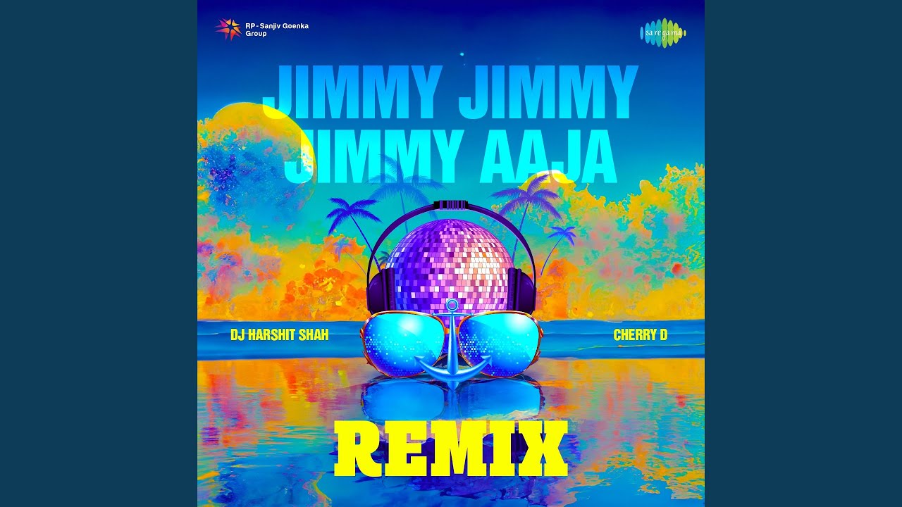 Jimmy Jimmy Jimmy Aaja Remix