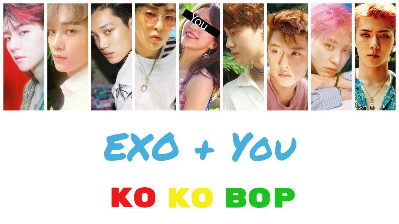 Exo You 9 Members Ko Ko Bop Color Coded Lyrics Rom Youtube