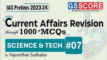 Current Affairs Revision Through MCQs|Science & Technology-7|Current Affairs UPSC2023-24|IAS PRE2023