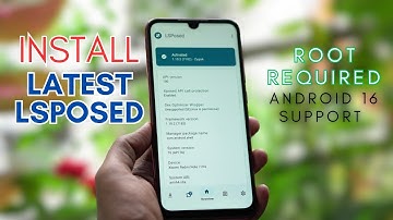 ✨ LSPosed for Android 16: How to Install & Update (Rooted Phones Only!) 💡