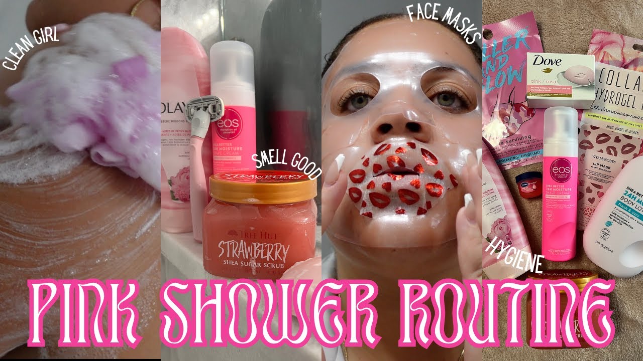 PINK SHOWER ROUTINE | ALL PINK PRODUCTS 💖 |FEMININE HYGIENE | Pampering ...