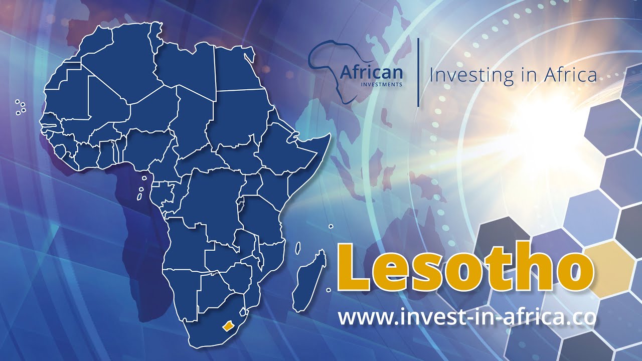 Invest in Lesotho DOING BUSINESS IN LESOTHO Get Lesotho Business