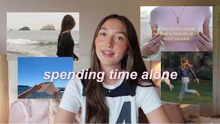 how to be alone without being lonely