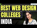 Top Web Design Colleges in India | Fees, Placements & Eligibility #webdesigncourse #designcollege