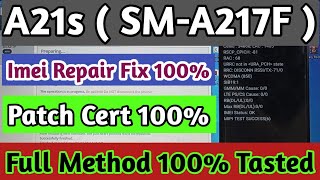 A21s Imei Repair Binary U5 | A21s Patch Cert | SM-A217F Repair And Patch