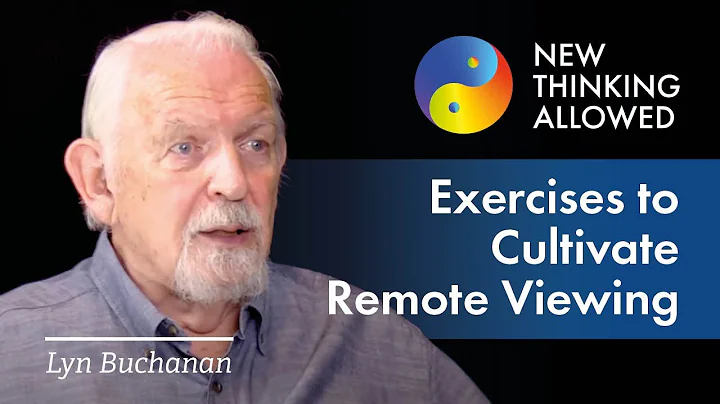 Exercises to Cultivate Remote Viewing with Lyn Buc...