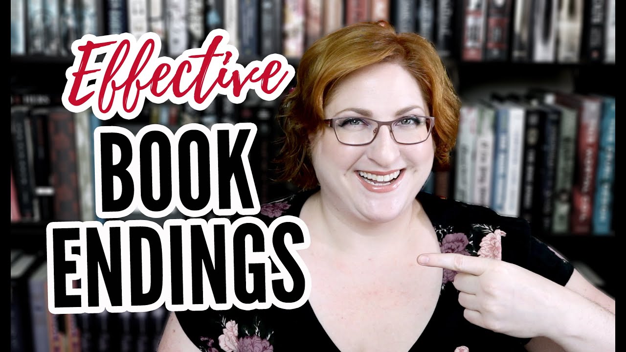 Writing Effective Book Endings YouTube