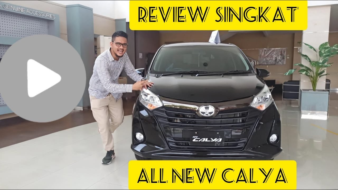 ALL NEW CALYA 2020 || REVIEW SINGKAT || 