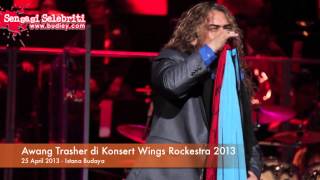 Awang Trasher di Konsert Wings Rockestra 2013