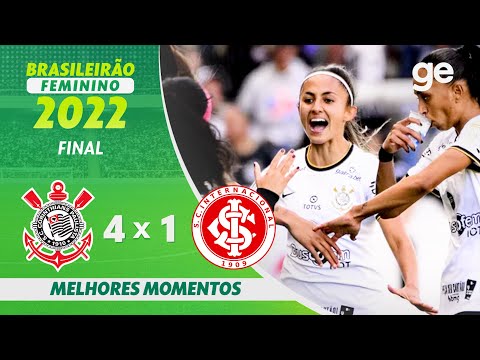 CORINTHIANS 4 X 1 INTERNACIONAL | MELHORES MOMENTOS | FINAL DO BRASILEIRÃO FEMININO 2022 | ge.globo