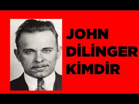 John Dilinger Kimdir!!!