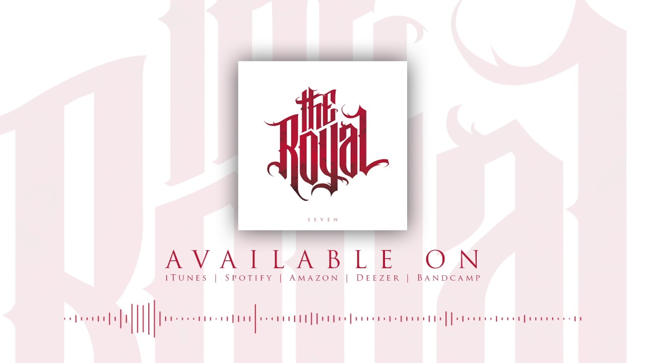 Watch The Royal - Draining Veins (Official Audio Stream) on YouTube Watch The Royal - Draining Veins (Official Audio Stream) on YouTube