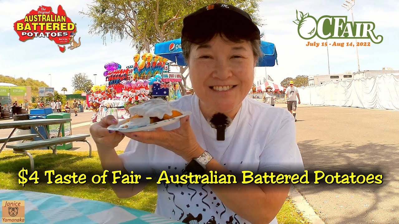 2022 OC Fair: $4 Taste of Fair Food on Thursdays | at Australian Battered Potatoes 